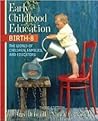 Early Childhood Education, Birth-8: The World of Children, Families, and Educators (3rd Edition)