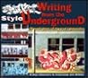 Style: Writing from the UnderGround