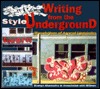 Style: Writing from the UnderGround (Paperback)