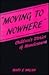 Moving to Nowhere: Children's Stories of Homelessness