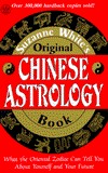 Suzanne Whites Original Chinese Astrology (Paperback)