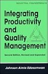 Integrating Productivity and Quality Management Integrating Productivity and Quality Management