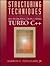 Structuring Techniques: An Introduction Using Turbo C (An Alan R. Apt Book)