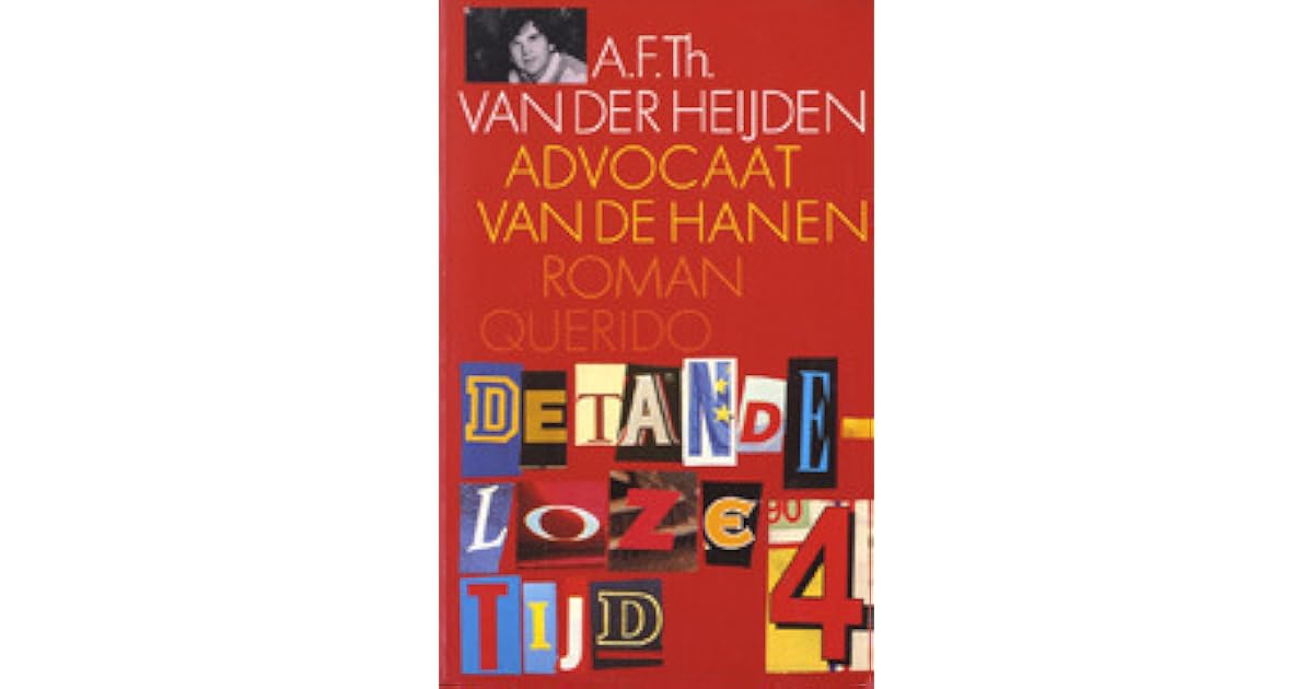 Advocaat van de hanen by A.F.Th. van der Heijden
