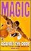 Magic! Against the Odds by Howard Blatt