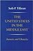 The United States in the Middle East: Interests and Obstacles