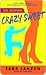 Crazy Sweet by Tara Janzen