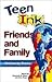 Teen Ink: Friends and Family
