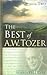 The Best of A. W. Tozer, Book 2 by A.W. Tozer