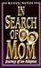 In Search of Mom by Michael Watson