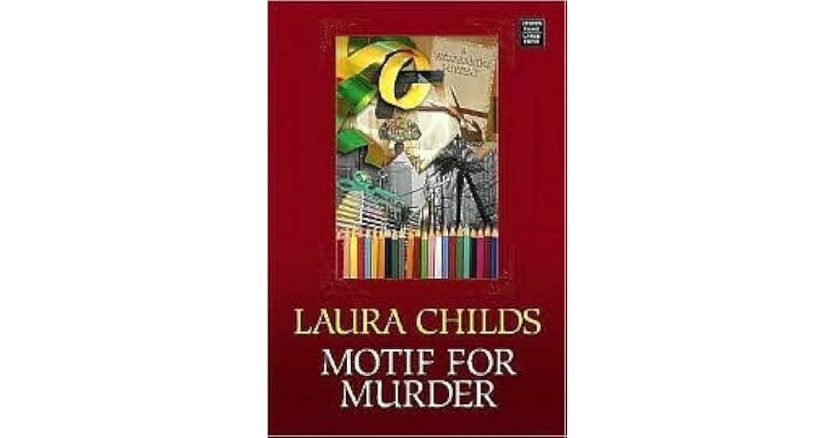 Motif for Murder (A Scrapbooking Mystery, 4) by Laura Childs