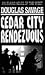 Cedar City Rendezvous (An Evans Novel of the West)