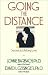 Going the Distance: Secrets to Lifelong Love