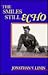 The Smiles Still Echo by Jonathan V. Levin