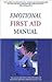 The Emotional First Aid Manual by Janet Buell