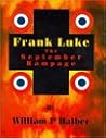 Frank Luke: The September Rampage