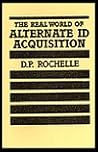 The Real World of Alternate Id Acquisition