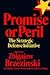 Promise or peril, the Strategic Defense Initiative by Zbigniew Brzeziński