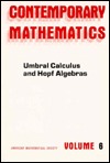 Umbral Calculus and Hopf Algebras (Contemporary Mathematics)