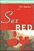 Sex Is Red by Bill Gaston