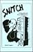 Snitch: A Handbook for Info...