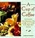 A Cup of Coffee: From Plant...