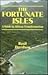 The Fortunate Isles: A Stud...