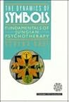 The Dynamics of Symbols: Fundamentals of Jungian Psychotherapy