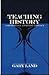 Teaching History by Gary Land