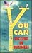 You Can Succeed in Business