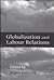 Globalization and Labour Re...