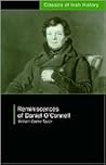 Reminiscences of Daniel O'Connell (Classics of Irish History)