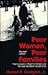 Poor Women, Poor Children: ...
