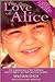 For the Love of Alice