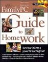 The Family PC Guide to Homework (The Familypc Series)