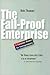 The Fail-Proof Enterprise: A Success Model for Entrepreneurs