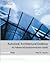 Autodesk Architectural Desktop: An Advanced Implementation Guide