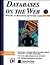 Databases on the Web: Desig...