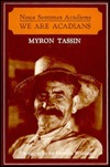 We Are Acadians: Nous Sommes Acadiens (Hardcover)