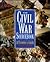 The Civil War Sourcebook: A Traveler's Guide