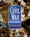 The Civil War Sourcebook: A Traveler's Guide The Civil War Sourcebook: A Traveler's Guide