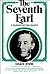 The Seventh Earl: A Dramatized Biography