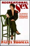 Recreational Sex: An Insider's Guide to the Swinging Lifestyle