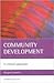 Community development: A critical approach (BASW/Policy Press titles)