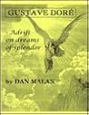 Gustave Doré: Adrift on Dreams of Splendor