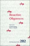 Reactive Oligomers (Acs Symposium Series)
