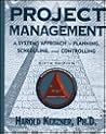 Project Management: A Systems Approach to Planning, Scheduling, and Controlling Project Management: A Systems Approach to Planning, Scheduling, and Controlling