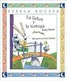 La Liebre Y La Tortuga (Spanish Edition)