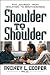 Shoulder to Shoulder by Rod Cooper