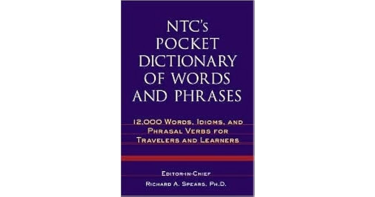 NTC's Pocket Dictionary of Words and Phrases by Richard A. Spears